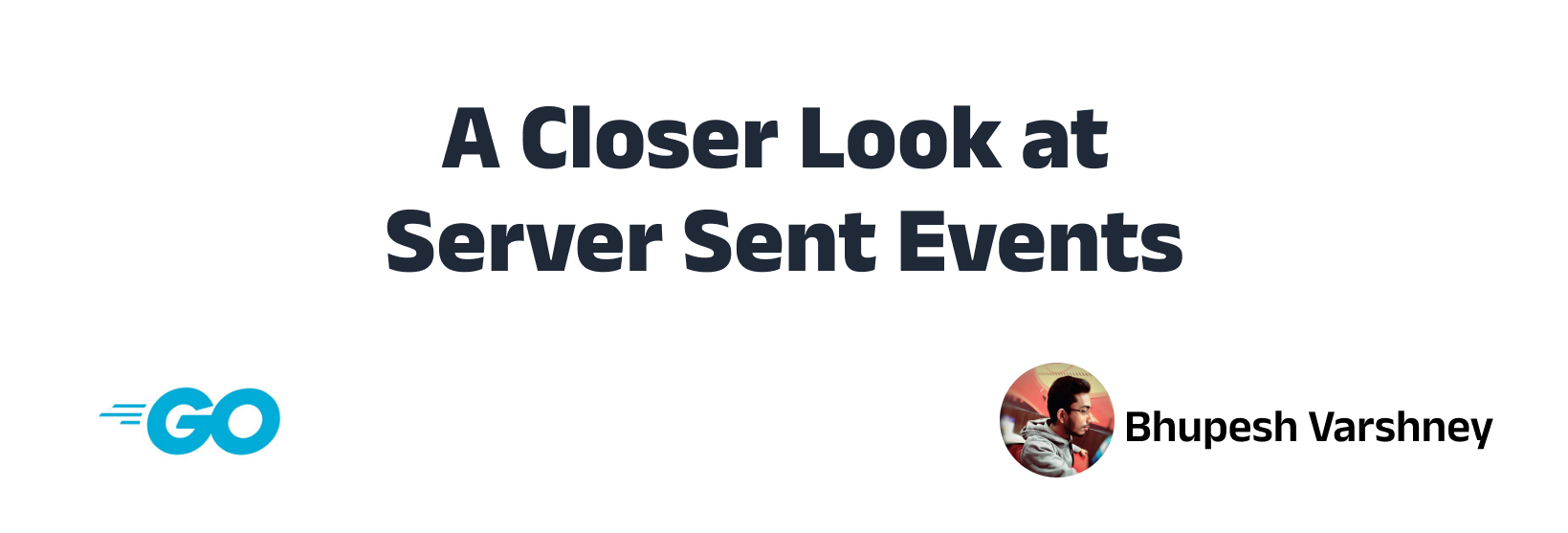 A Closer Look at Server Sent Events